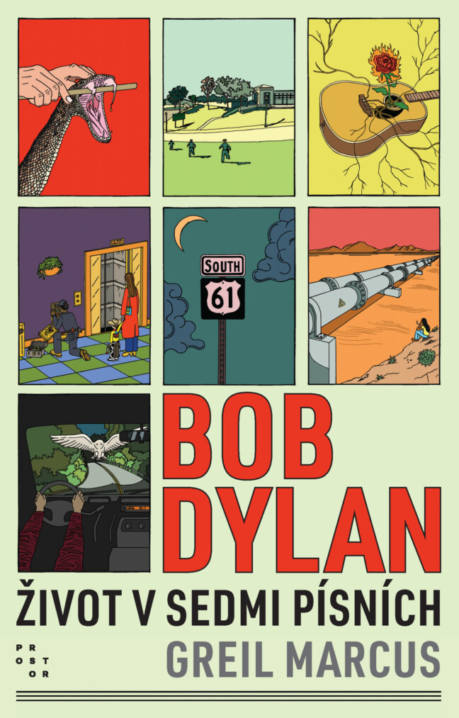 Bob Dylan. Život v sedmi písních